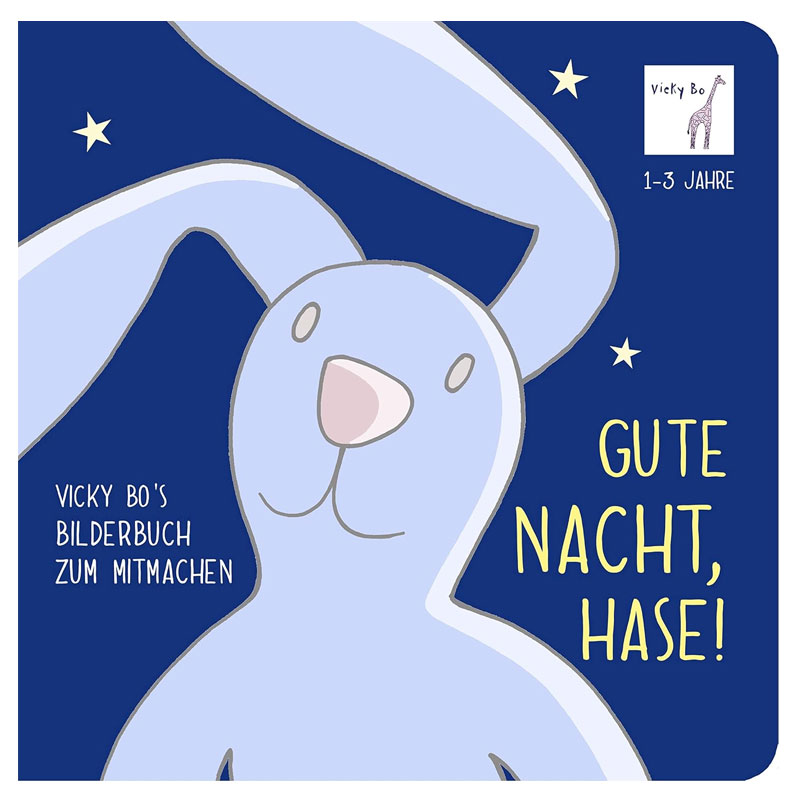 Kinderbuch ab 1 Jahr "Gute Nacht, Hase! Bilderbuch zum Mitmachen" von Vicky Bo / Vicky Bo Verlag GmbH