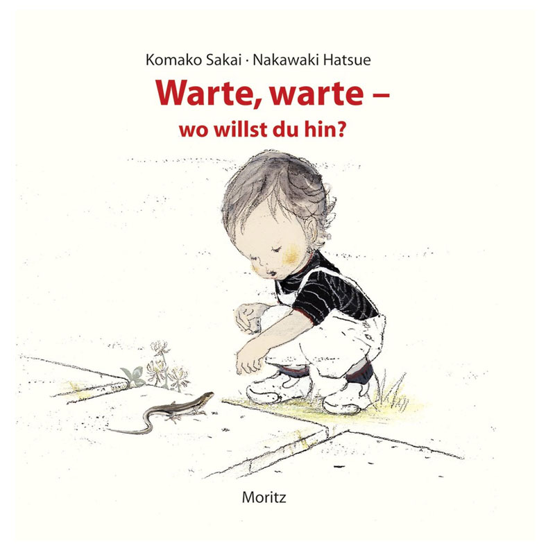 Kinderbuch ab 1 Jahr "Warte, warte – wo willst du hin?" von Komako Sakai & Nakawaki Hatsue / Moritz Verlag